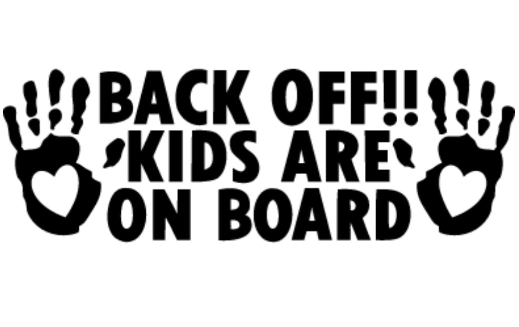 Decal - Kids on board - Back off