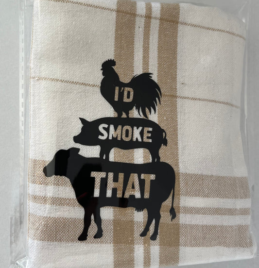 Braai Towel - I’d smoke that